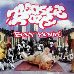 Beastie Boys : Body Movin'